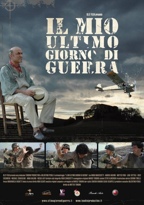 Смотреть фильм Мой последний день войны / Il mio ultimo giorno di guerra (2009) онлайн в хорошем качестве HDRip