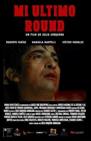 Смотреть фильм Мой последний раунд / Mi Último Round (2011) онлайн в хорошем качестве HDRip
