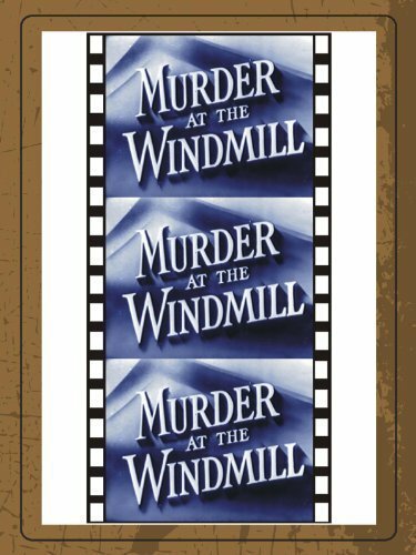 Смотреть фильм Murder at the Windmill (1949) онлайн в хорошем качестве SATRip