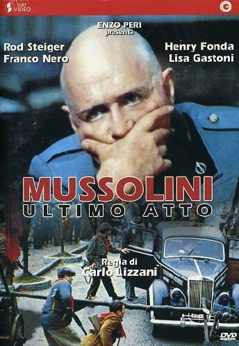 Муссолини: Последний акт / Mussolini ultimo atto