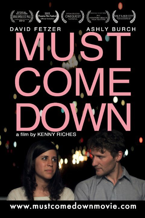 Смотреть фильм Must Come Down (2012) онлайн 