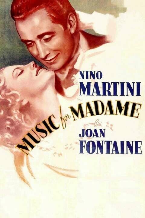 Смотреть фильм Музыка для мадам / Music for Madame (1937) онлайн в хорошем качестве SATRip