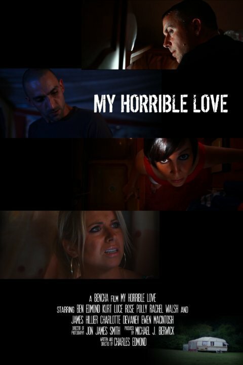 Смотреть фильм My Horrible Love (2015) онлайн в хорошем качестве HDRip