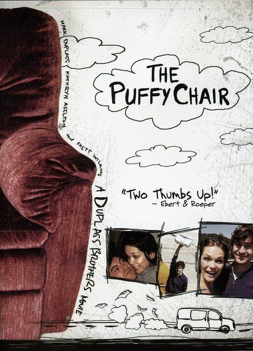 Смотреть фильм Мягкое кресло / The Puffy Chair (2005) онлайн в хорошем качестве HDRip