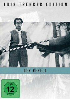 Смотреть фильм Мятежник / Der Rebell (1932) онлайн в хорошем качестве SATRip