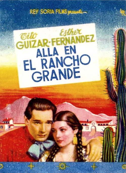 Смотреть фильм На большом ранчо / Allá en el Rancho Grande (1936) онлайн в хорошем качестве SATRip