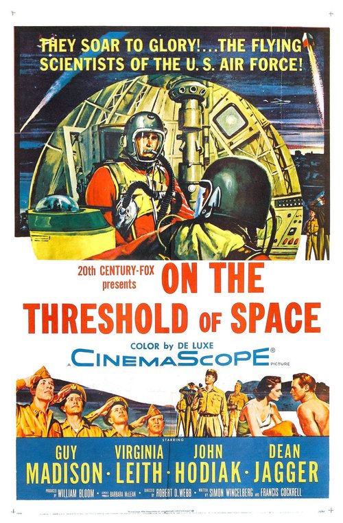 Смотреть фильм На пороге космоса / On the Threshold of Space (1956) онлайн в хорошем качестве SATRip
