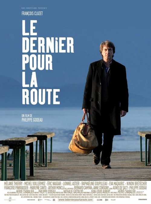 Смотреть фильм На посошок / Le dernier pour la route (2009) онлайн в хорошем качестве HDRip