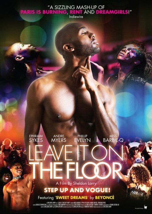 Смотреть фильм На танцевальной площадке / Leave It on the Floor (2011) онлайн в хорошем качестве HDRip
