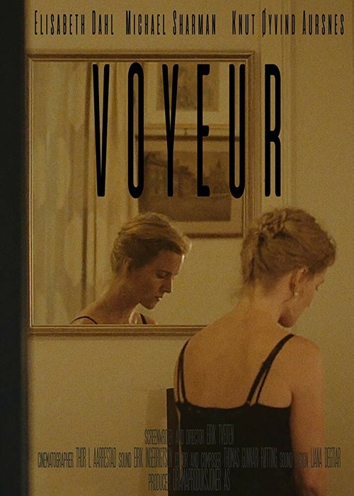 Смотреть фильм Наблюдатель / Voyeur (2017) онлайн 