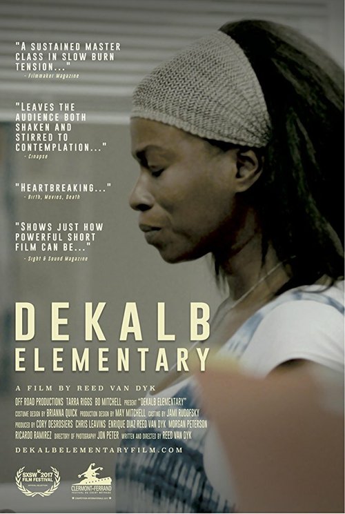 Смотреть фильм Начальная школа Де-Калб / DeKalb Elementary (2017) онлайн в хорошем качестве HDRip