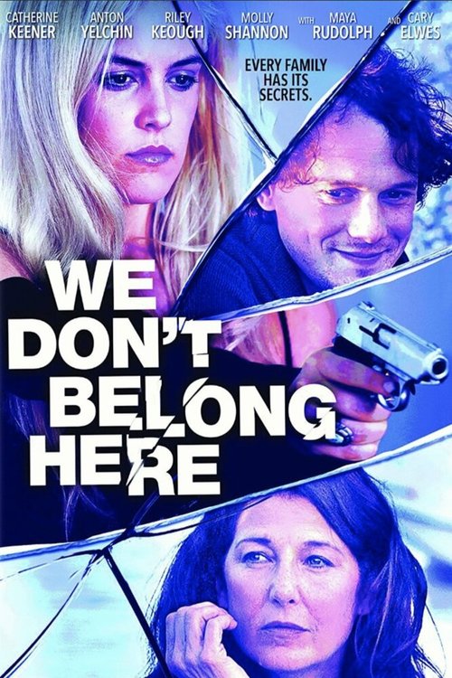 Смотреть фильм Нам здесь не место / We Don't Belong Here (2015) онлайн в хорошем качестве HDRip