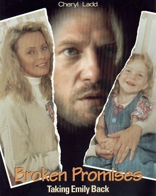 Смотреть фильм Нарушенное обещание / Broken Promises: Taking Emily Back (1993) онлайн в хорошем качестве HDRip
