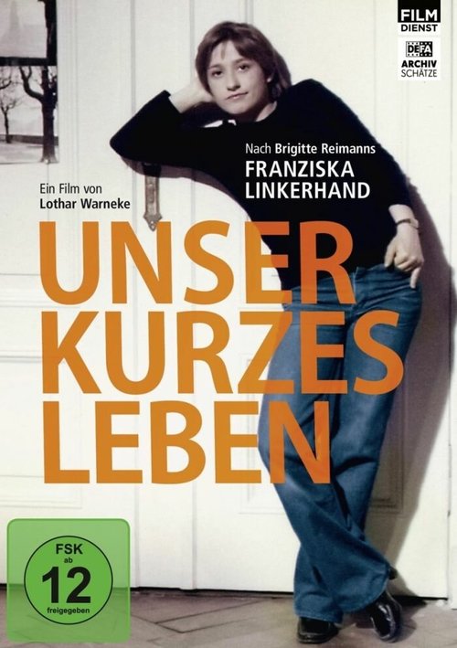 Смотреть фильм Наша короткая жизнь / Unser kurzes Leben (1980) онлайн в хорошем качестве SATRip