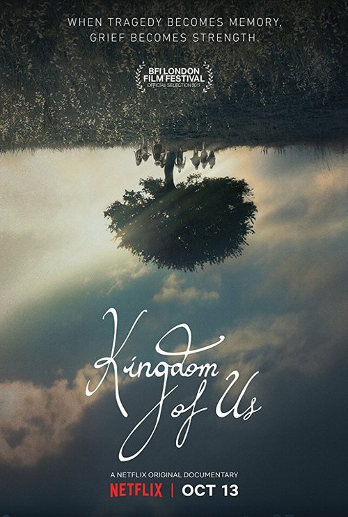 Смотреть фильм Наше королевство / Kingdom of Us (2017) онлайн в хорошем качестве HDRip