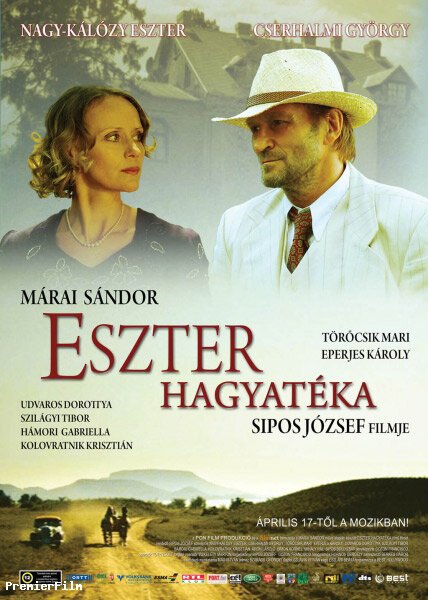 Смотреть фильм Наследство Эстер / Eszter hagyatéka (2008) онлайн в хорошем качестве HDRip