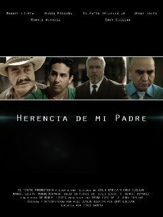 Смотреть фильм Наследство моего отца / Herencia De Mi Padre (2013) онлайн 