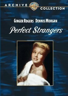 Смотреть фильм Настоящие незнакомцы / Perfect Strangers (1950) онлайн в хорошем качестве SATRip