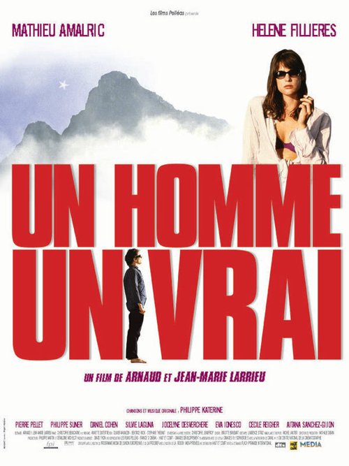 Смотреть фильм Настоящий мужчина / Un homme, un vrai (2003) онлайн в хорошем качестве HDRip