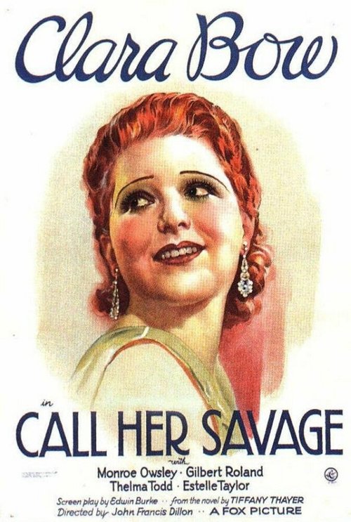 Смотреть фильм Называй ее дикой / Call Her Savage (1932) онлайн в хорошем качестве SATRip