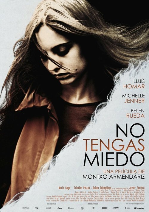 Смотреть фильм Не бойся / No tengas miedo (2011) онлайн в хорошем качестве HDRip