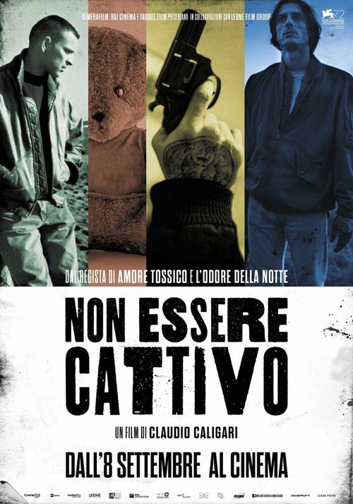 Смотреть фильм Не будь злым / Non essere cattivo (2015) онлайн в хорошем качестве HDRip