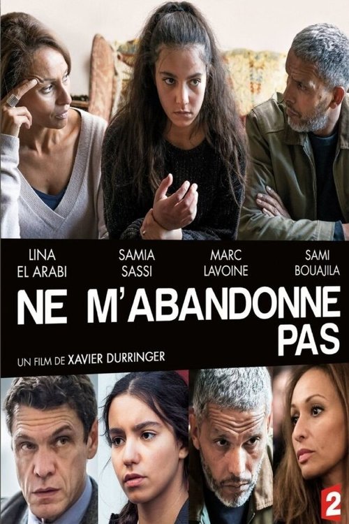 Смотреть фильм Не покидай меня / Ne m'abandonne pas (2016) онлайн в хорошем качестве CAMRip