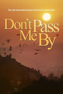Смотреть фильм Не проходи мимо меня / Don't Pass Me By (2013) онлайн в хорошем качестве HDRip