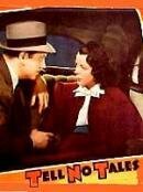 Смотреть фильм Не рассказывай сказки / Tell No Tales (1939) онлайн в хорошем качестве SATRip