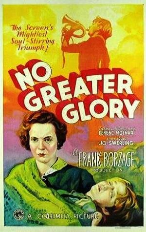 Смотреть фильм Не выше славы / No Greater Glory (1934) онлайн в хорошем качестве SATRip