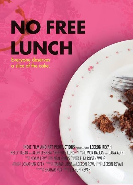 Смотреть фильм Небесплатный обед / No Free Lunch (2015) онлайн в хорошем качестве HDRip