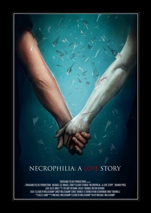 Смотреть фильм Necrophilia: A Love Story (2013) онлайн в хорошем качестве HDRip