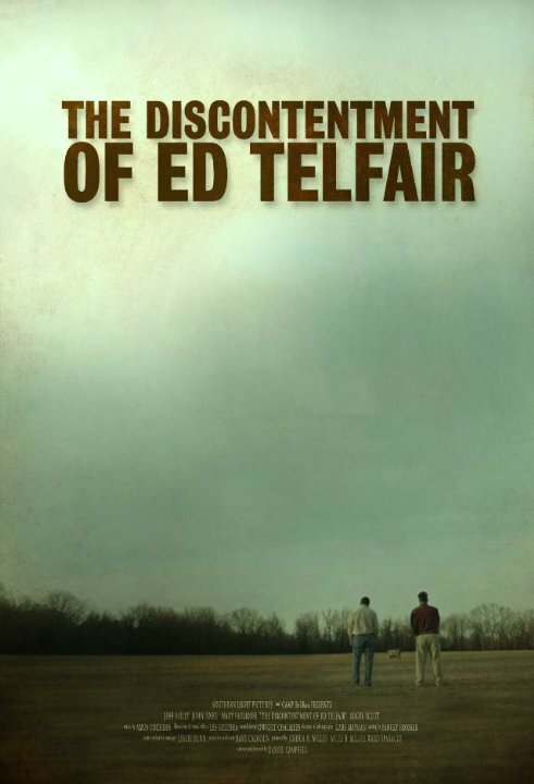 Смотреть фильм Недовольство Эда Телфэйра / The Discontentment of Ed Telfair (2013) онлайн 