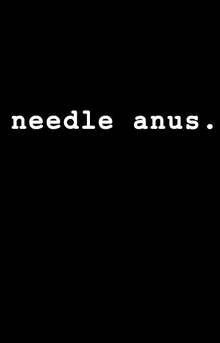 Смотреть фильм Needle Anus: A Comedy (2005) онлайн 