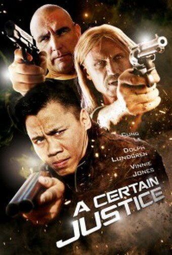 Смотреть фильм Некая справедливость / A Certain Justice (2014) онлайн в хорошем качестве HDRip