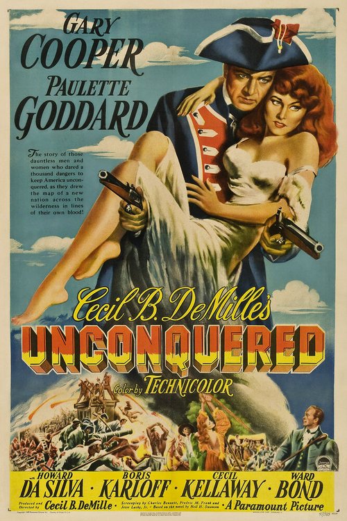 Смотреть фильм Непобежденный / Unconquered (1947) онлайн в хорошем качестве SATRip