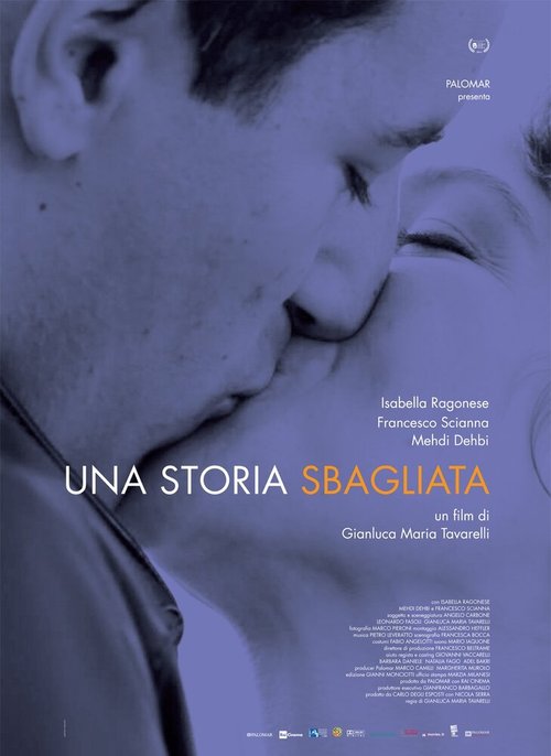 Смотреть фильм Неправильная история / Una storia sbagliata (2014) онлайн в хорошем качестве HDRip