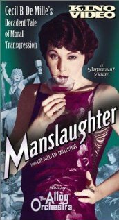 Смотреть фильм Непредумышленное убийство / Manslaughter (1922) онлайн в хорошем качестве SATRip