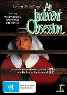 Смотреть фильм Непристойная страсть / An Indecent Obsession (1985) онлайн в хорошем качестве SATRip