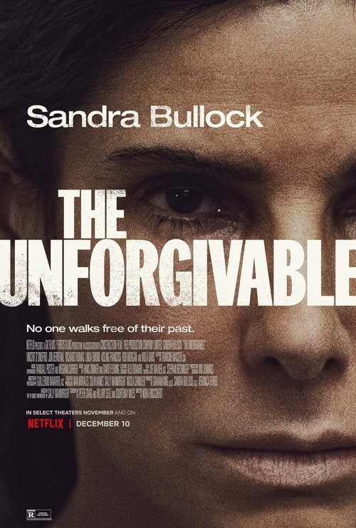Смотреть фильм Непрощённая / The Unforgivable (2021) онлайн в хорошем качестве HDRip