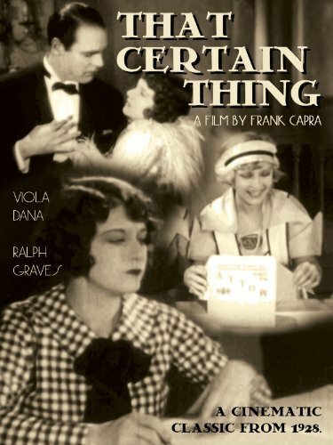 Смотреть фильм Несомненно та вещица / That Certain Thing (1928) онлайн в хорошем качестве SATRip