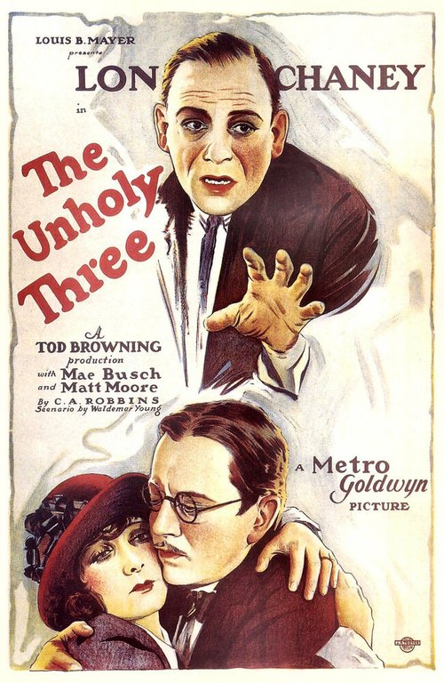 Смотреть фильм Несвятая троица / The Unholy Three (1925) онлайн в хорошем качестве SATRip