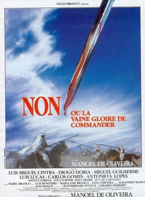 Смотреть фильм Нет, или Тщетная слава командования / «Non», ou A Vã Glória de Mandar (1990) онлайн в хорошем качестве HDRip