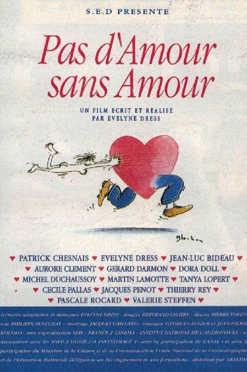 Смотреть фильм Нет любви без любви! / Pas d'amour sans amour! (1993) онлайн в хорошем качестве HDRip