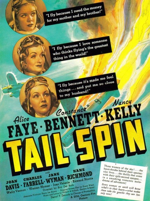 Смотреть фильм Неуправляемый штопор / Tail Spin (1939) онлайн в хорошем качестве SATRip