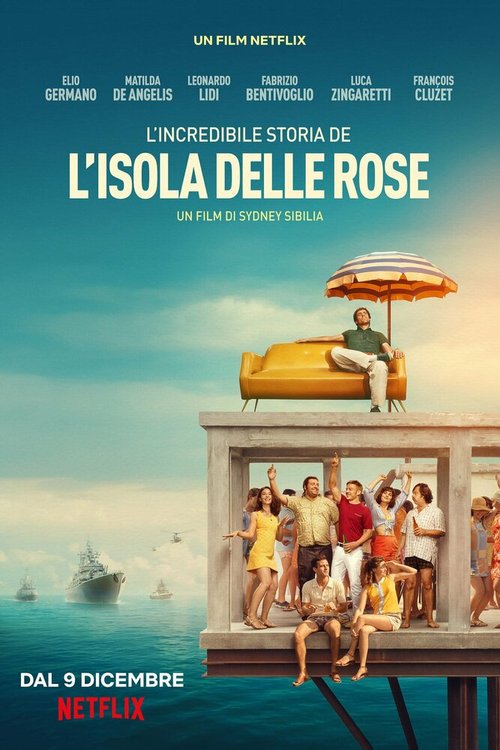 Смотреть фильм Невероятная история Острова роз / L'incredibile storia dell'Isola delle Rose (2020) онлайн в хорошем качестве HDRip