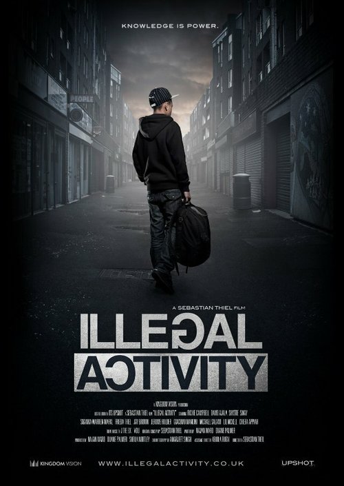 Смотреть фильм Незаконная деятельность / Illegal Activity (2012) онлайн 