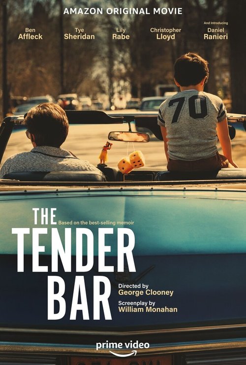 Смотреть фильм Нежный бар / The Tender Bar (2021) онлайн в хорошем качестве HDRip