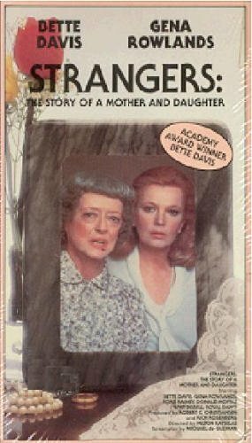 Смотреть фильм Незнакомцы: История матери и дочери / Strangers: The Story of a Mother and Daughter (1979) онлайн в хорошем качестве SATRip