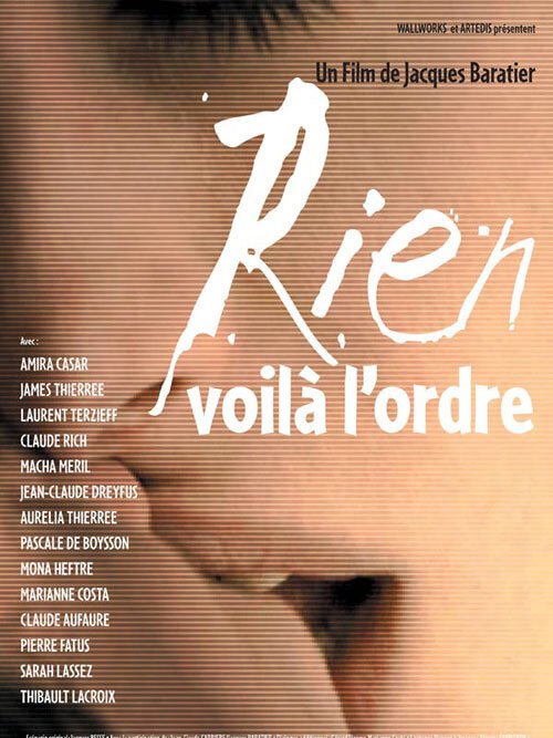 Смотреть фильм Ничего, таков порядок / Rien, voilà l'ordre (2003) онлайн в хорошем качестве HDRip